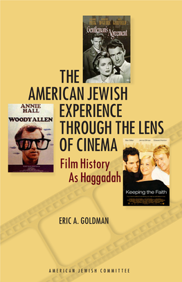The American Jewish Experience Through the Lens of Cinema Film History As Haggadah