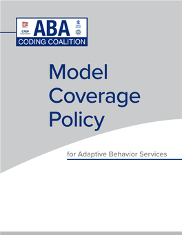 Model Coverage Policy for Adaptive Behavior Services