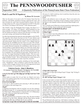 The PENNSWOODPUSHER September 2008 a Quarterly Publication of the Pennsylvania State Chess Federation