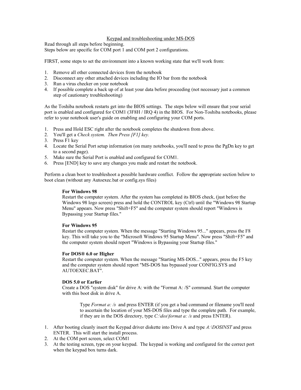 Keypad and Troubleshooting Under MS-DOS Read Through All Steps Before Beginning