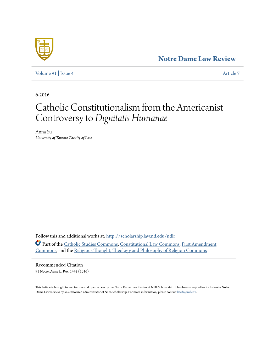 Catholic Constitutionalism from the Americanist Controversy to Dignitatis Humanae Anna Su University of Toronto Faculty of Law