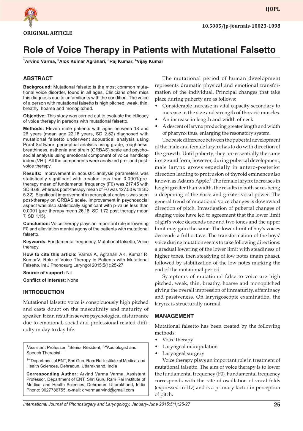 Role of Voice Therapy in Patients with Mutational Falsetto 1Arvind Varma, 2Alok Kumar Agrahari, 3Raj Kumar, 4Vijay Kumar