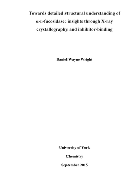 Towards Detailed Structural Understanding of Α-ʟ-Fucosidase: Insights Through X-Ray Crystallography and Inhibitor-Binding