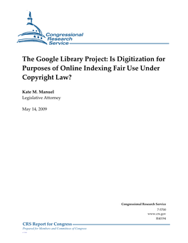 The Google Library Project: Is Digitization for Purposes of Online Indexing Fair Use Under Copyright Law?
