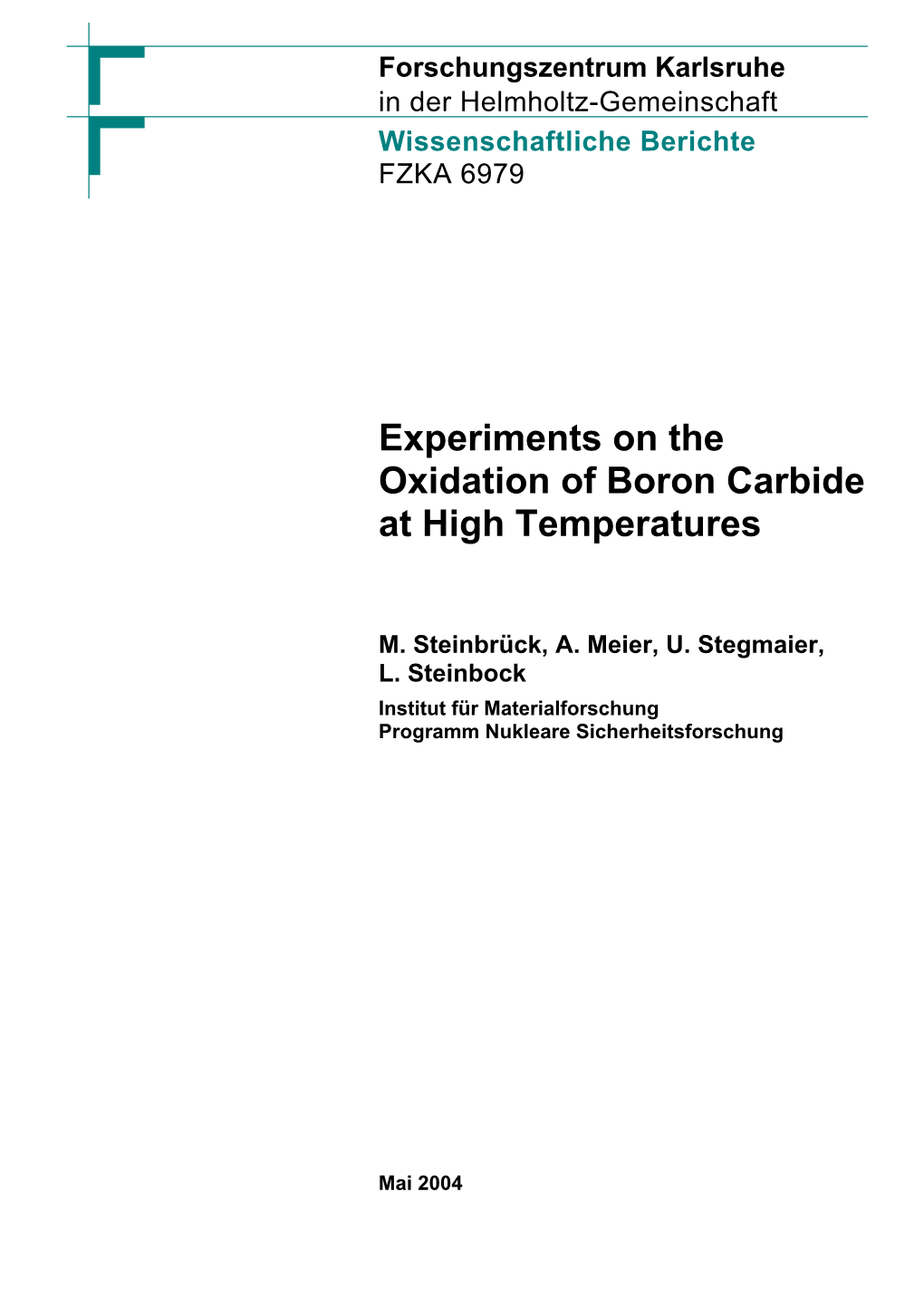 Experiments on the Oxidation of Boron Carbide at High Temperatures