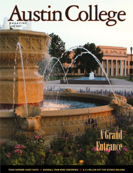 AUSTIN COLLEGE MAGAZINE Breaches in Ethics Are Nothing New, Though June 2007 Today’S Society Is Replete with Examples