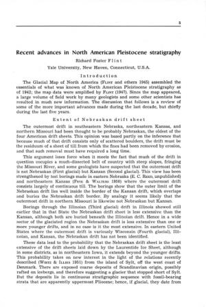 Recent Advances in North American Pleistocene Stratigraphy Richard Foster Flint Yale University, New Haven, Connecticut, U.S.A