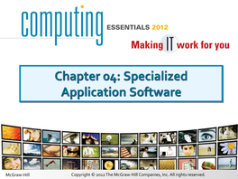 Chapter 04: Specialized Application Software