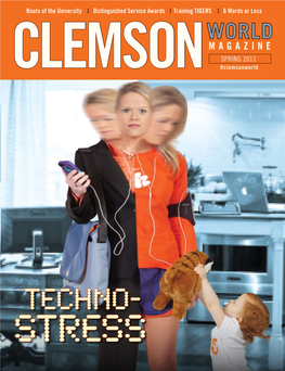 MAGAZINE SPRING 2013 CLEMSON #Clemsonworld