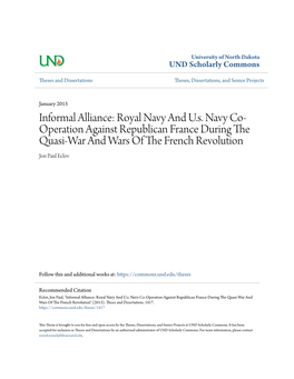 Informal Alliance: Royal Navy and U.S. Navy Co-Operation Against Republican France During the Quasi-War and Wars of the Rf Ench Revolution" (2013)