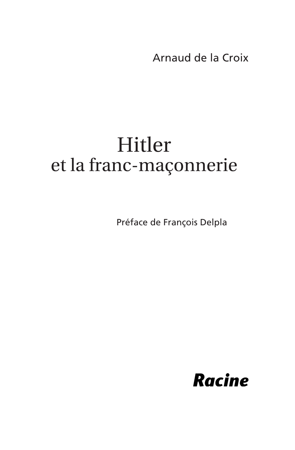 Hitler Et La Franc-Maçonnerie