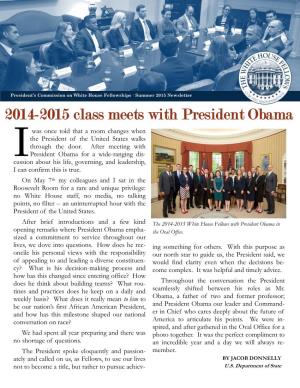 2014-2015 Class Meets with President Obama Was Once Told That a Room Changes When the President of the United States Walks Through the Door
