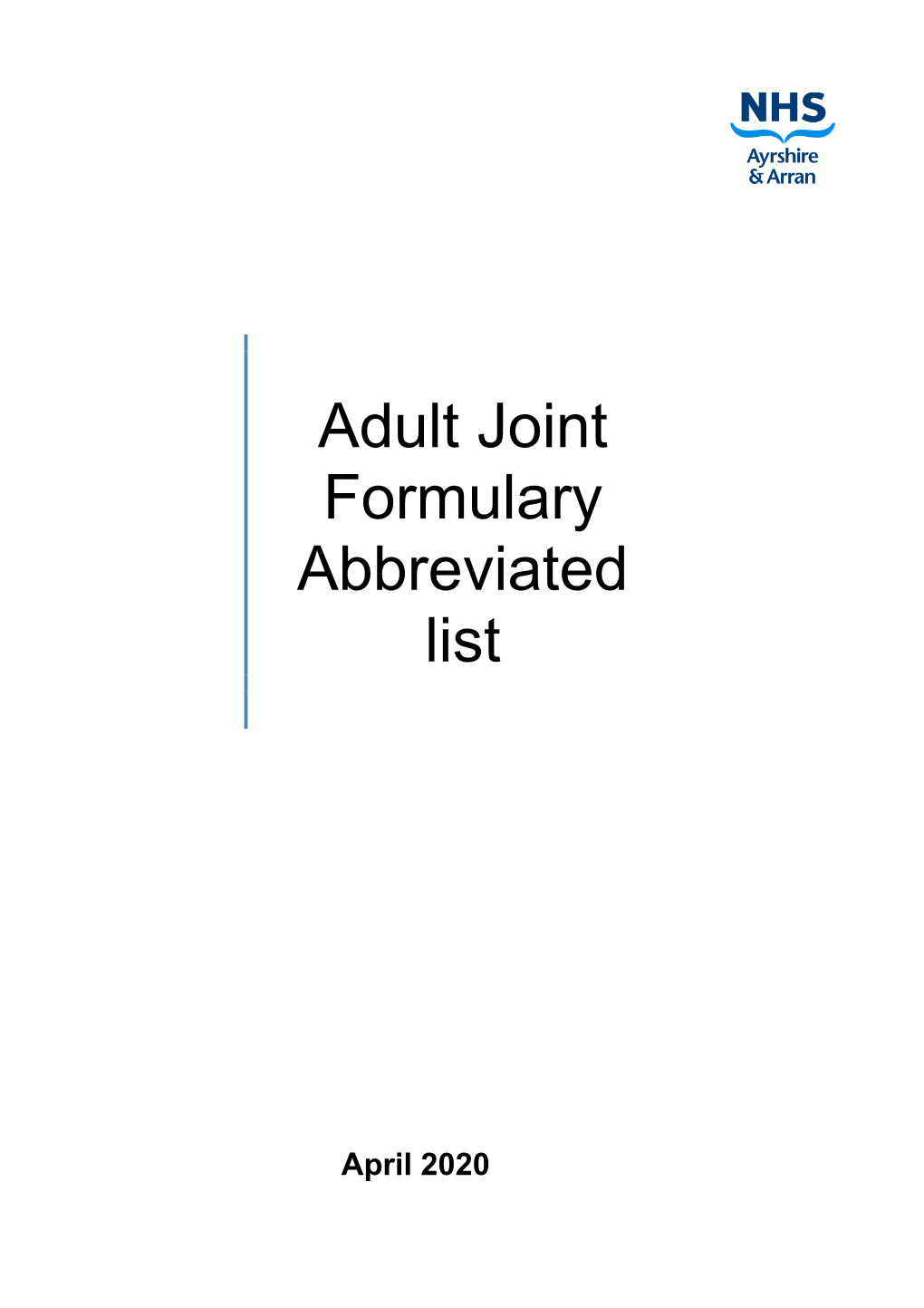 Adult Joint Formulary Abbreviated List