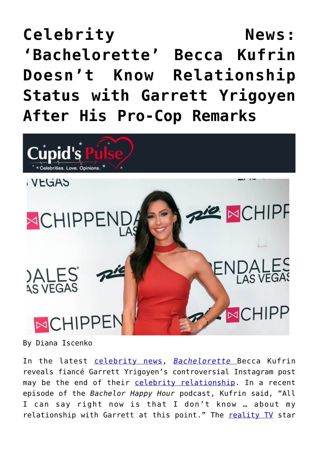 Becca Kufrin Doesn&#8217;T Know Relationship Status