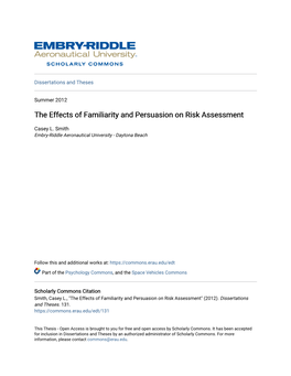 The Effects of Familiarity and Persuasion on Risk Assessment