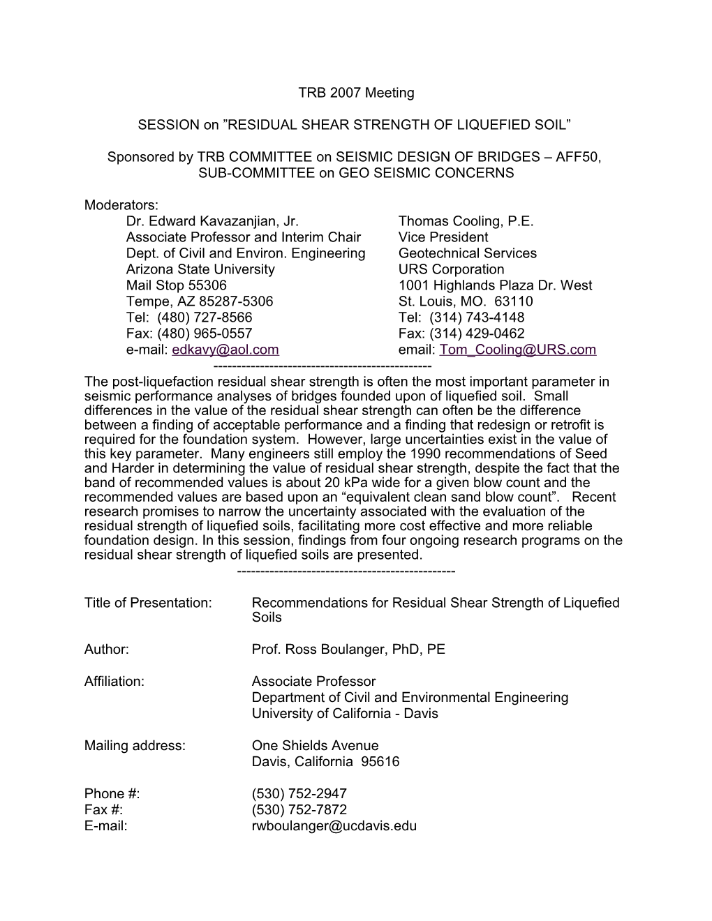 SESSION on RESIDUAL SHEAR STRENGTH of LIQUEFIED SOIL