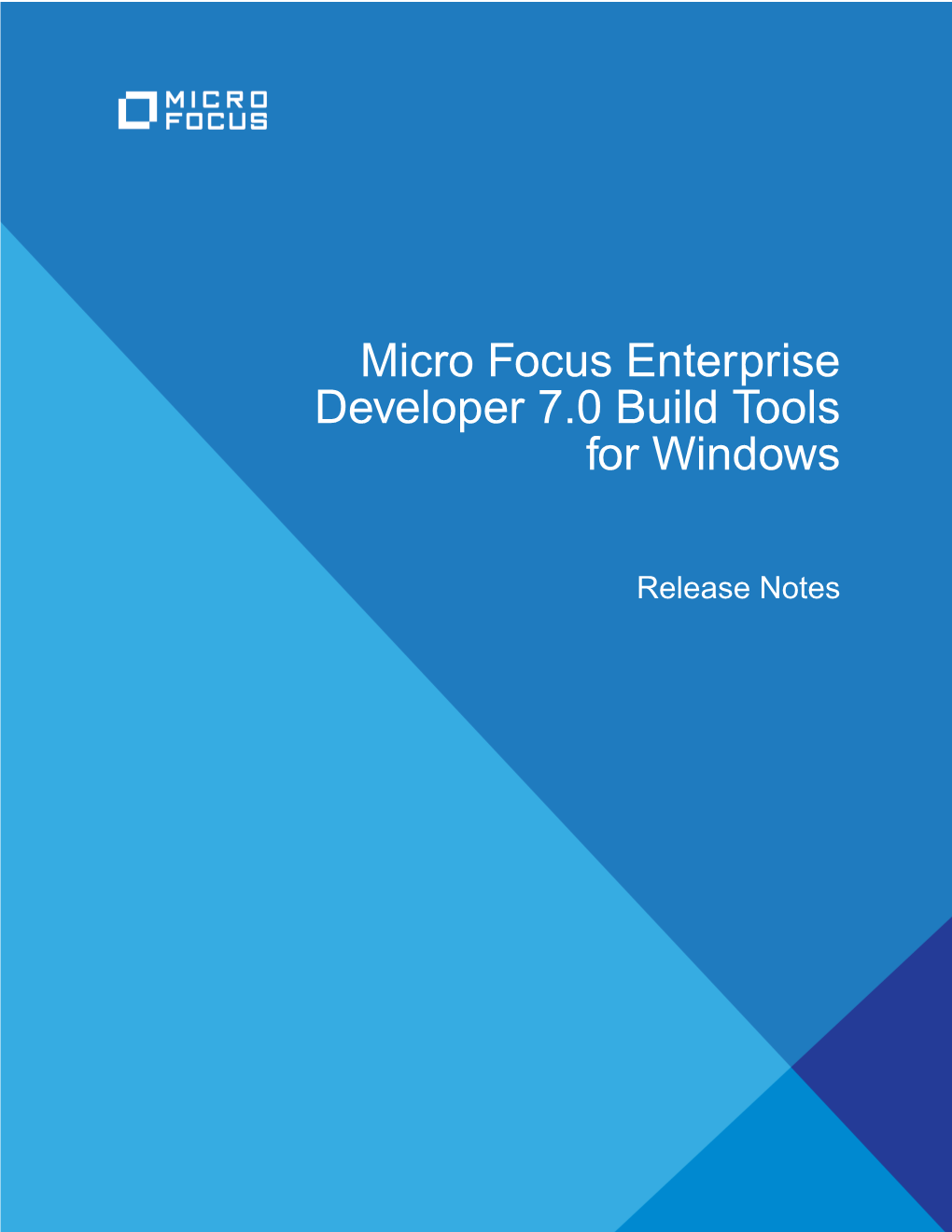 Micro Focus Enterprise Developer 7.0 Build Tools for Windows