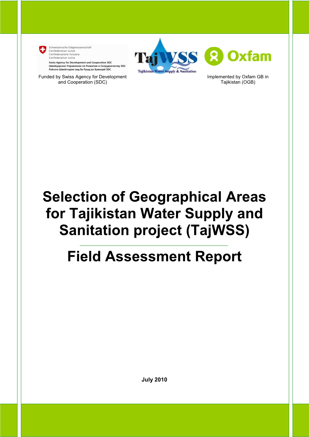 Selection of Geographical Areas for Tajikistan Water Supply and Sanitation Project (Tajwss)
