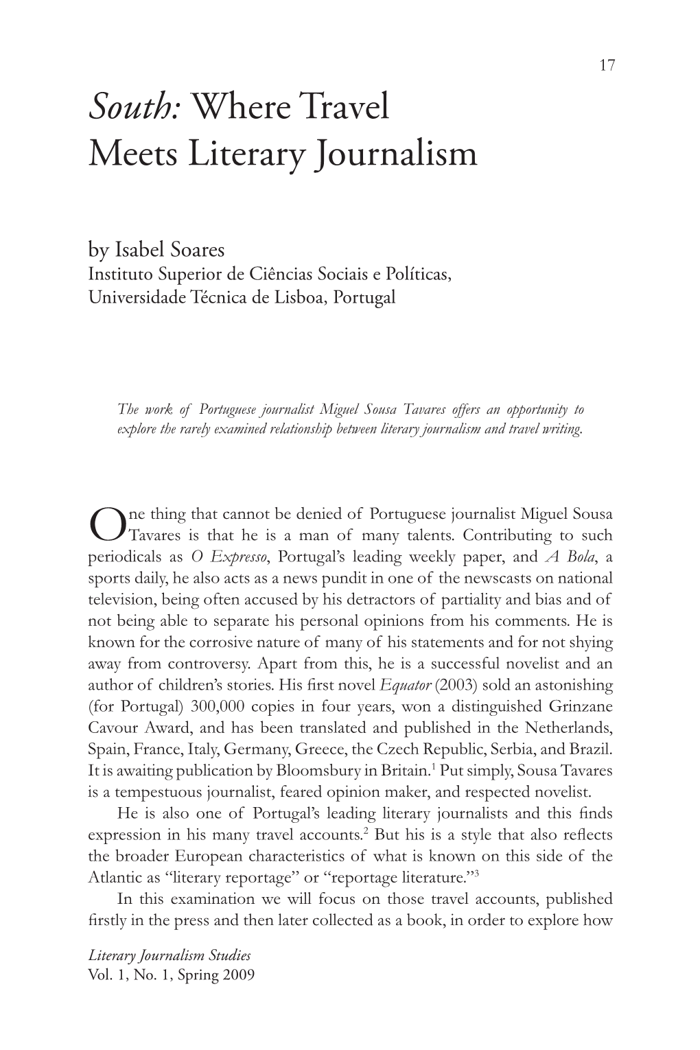 South: Where Travel Meets Literary Journalism by Isabel Soares Instituto Superior De Ciências Sociais E Políticas, Universidade Técnica De Lisboa, Portugal