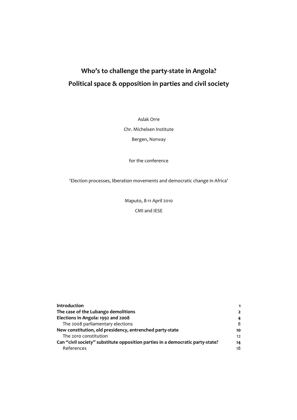 Who's to Challenge the Party-State in Angola? Political Space & Opposition in Parties and Civil Society