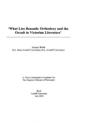 'What Lies Beneath: Orthodoxy and the Occult in Victorian Literature'