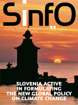 Slovenia Active in Formulating the New Global Policy on Climate Change Contents Veronika Stabej