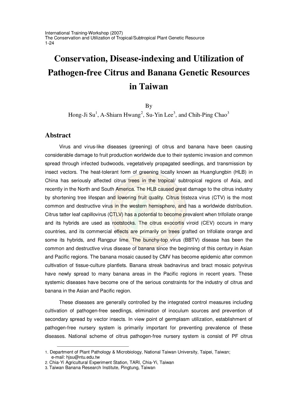 Conservation, Disease-Indexing and Utilization of Pathogen-Free Citrus and Banana Genetic Resources in Taiwan