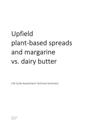 Upfield Plant-Based Spreads and Margarine Vs. Dairy Butter
