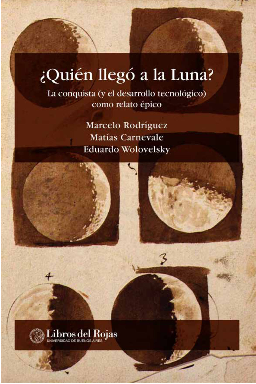 Quién Llegó a La Luna?