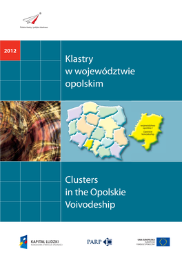 Klastry W Województwie Opolskim Clusters in the Opolskie Voivodeship