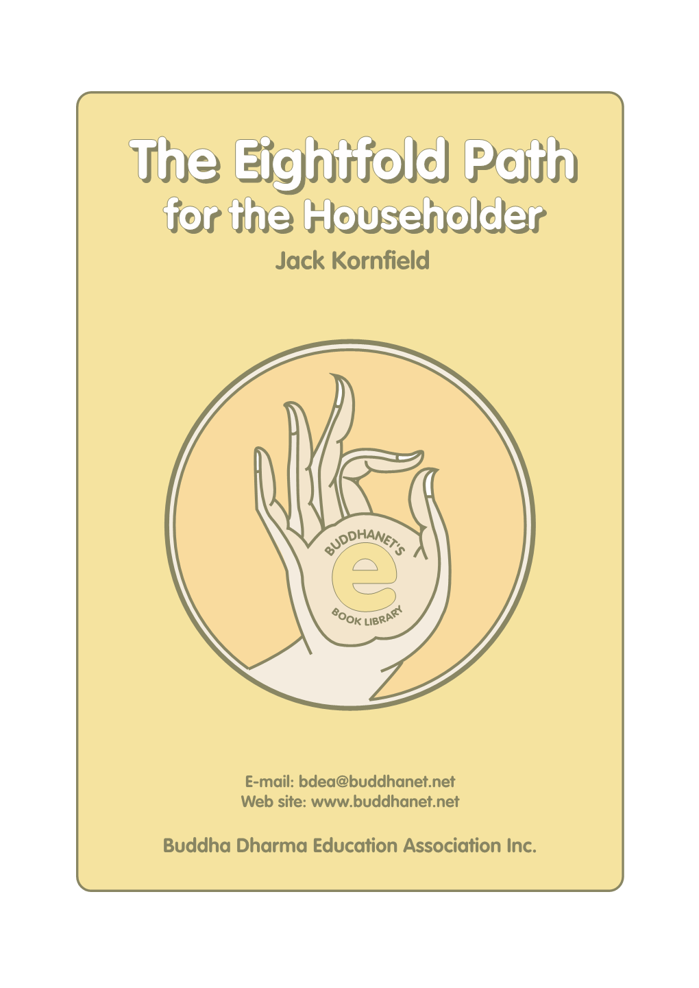 The Eightfold Path for Householders