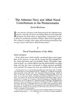 The Athenian Navy and Allied Naval Contributions in the Pentecontaetia Blackman, David Greek, Roman and Byzantine Studies; Fall 1969; 10, 3; Proquest Pg