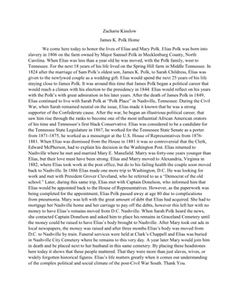 Zacharie Kinslow James K. Polk Home We Come Here Today to Honor the Lives of Elias and Mary Polk