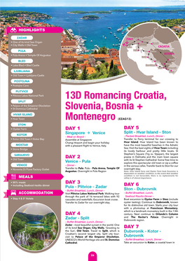 13D Romancing Croatia, Slovenia, Bosnia + Montenegro