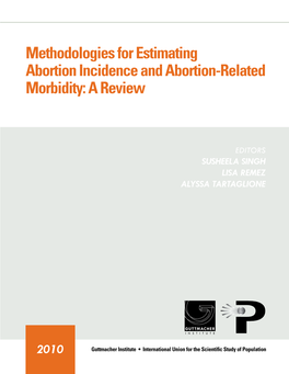 Methodologies for Estimating Abortion Incidence and Abortion-Related Morbidity: a Review
