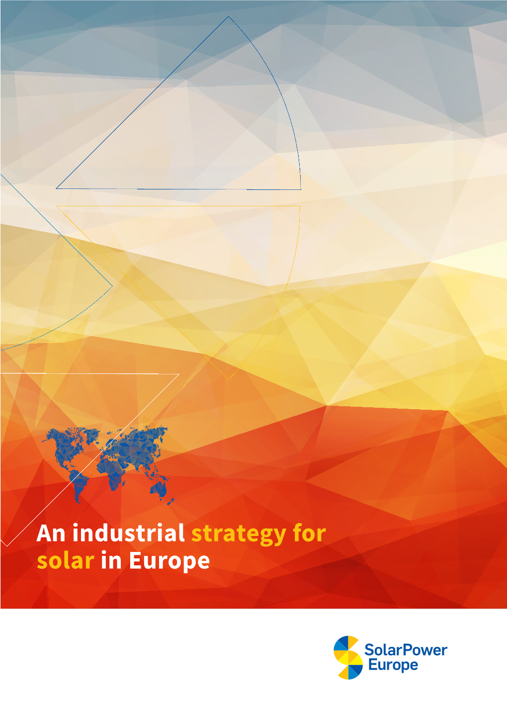 An Industrial Strategy for Solar in Europe