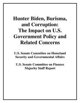 Hunter Biden, Burisma, and Corruption: the Impact on U.S. Government Policy and Related Concerns