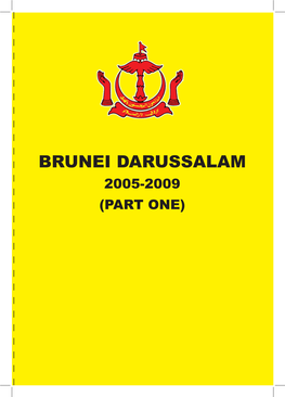 Brunei Darussalam 2005-2009 (Part One)
