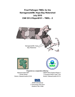 Final Pathogen TMDL for the Narragansett/Mt. Hope Bay Watershed July 2010 CN# 351.0 Report# 61 – TMDL - 2