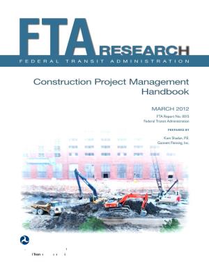 Construction Project Management Handbook, F T a Report No. 0015