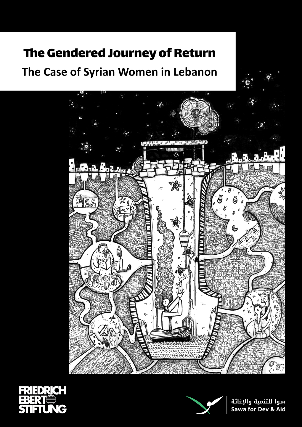 The Gendered Journey of Return the Case of Syrian Women in Lebanon