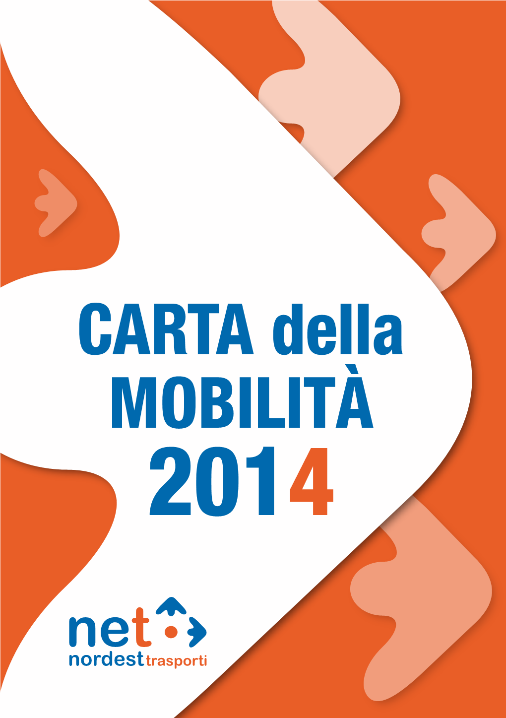 CARTA Della Mobilità 2014 Carta Della Mobilità 2014