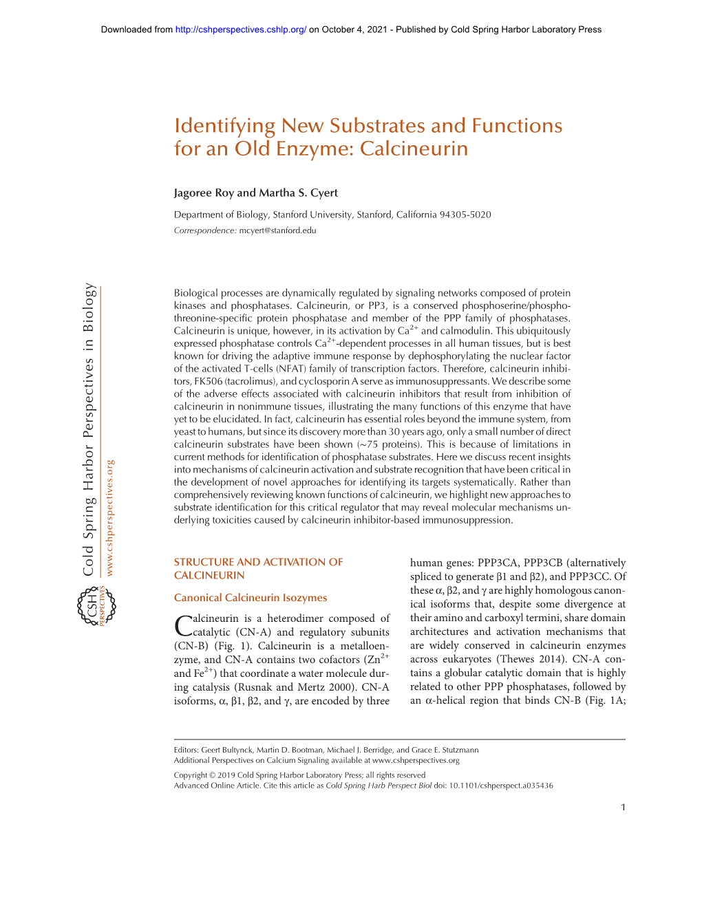 Identifying New Substrates and Functions for an Old Enzyme: Calcineurin