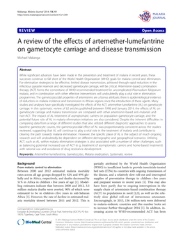 A Review of the Effects of Artemether-Lumefantrine on Gametocyte Carriage and Disease Transmission Michael Makanga