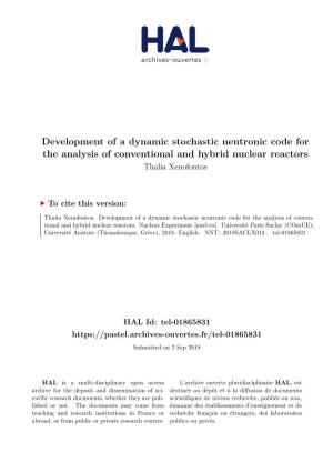 Development of a Dynamic Stochastic Neutronic Code for the Analysis of Conventional and Hybrid Nuclear Reactors Thalia Xenofontos