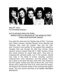 May 29 , 2012 for Immediate Release: NYC's GOLDEN GIRLS of PORN: MOSEX HOSTS a REUNION of the WORLD's FIRST PORN STAR SUPPOR