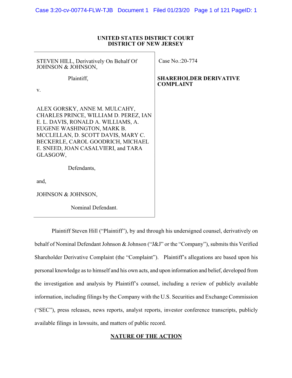 UNITED STATES DISTRICT COURT DISTRICT of NEW JERSEY STEVEN HILL, Derivatively on Behalf of JOHNSON & JOHNSON, Plaintiff, V