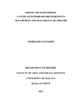 Shiism and Martyrdom: a Study of Istishhadi Phenomenon in Iran During the Iran-Iraq War, 1980-1988