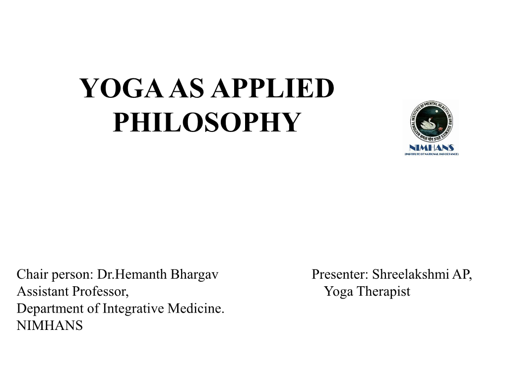 Yoga As Applied Philosophy