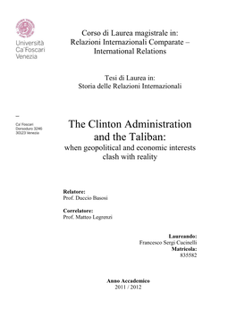 The Clinton Administration and the Taliban: When Geopolitical and Economic Interests Clash with Reality